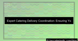 catering delivery coordination