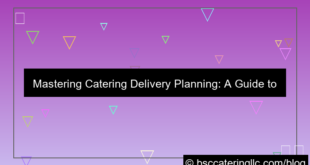 catering delivery planning