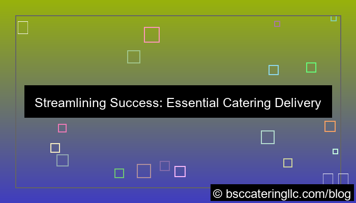 catering delivery solutions