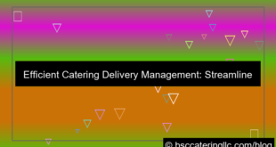 catering delivery management service