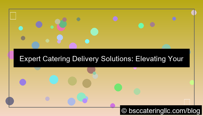 catering delivery solutions company