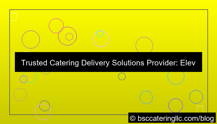 catering delivery solutions provider
