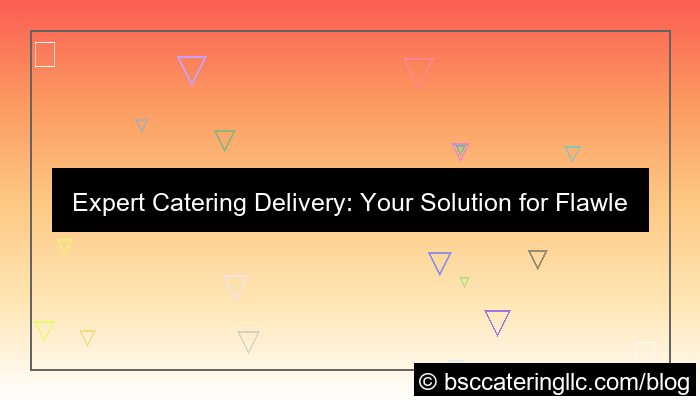 catering delivery specialists