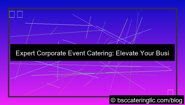 grafik catering for corporate events