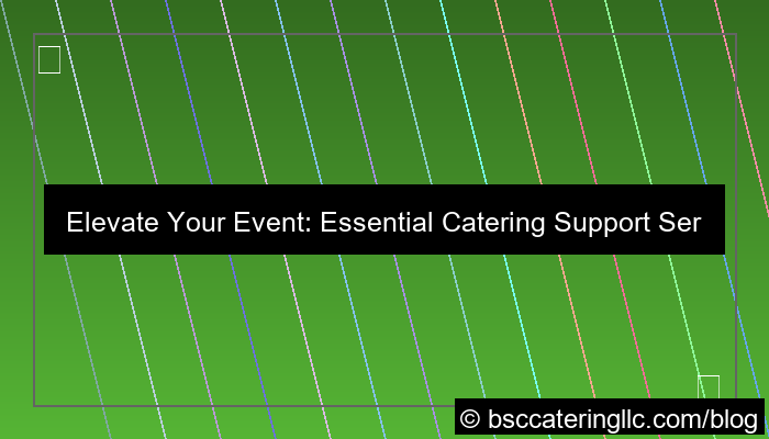 catering support services