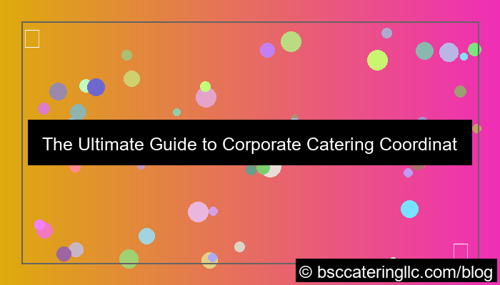 corporate catering coordination