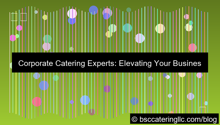 corporate catering experts