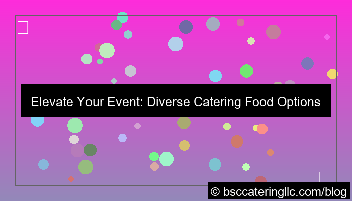 desain event catering food options