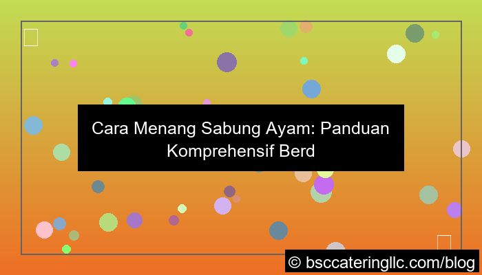 cara menang sabung ayam
