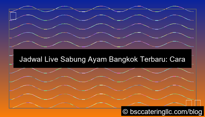 gambar jadwal live sabung ayam bangkok