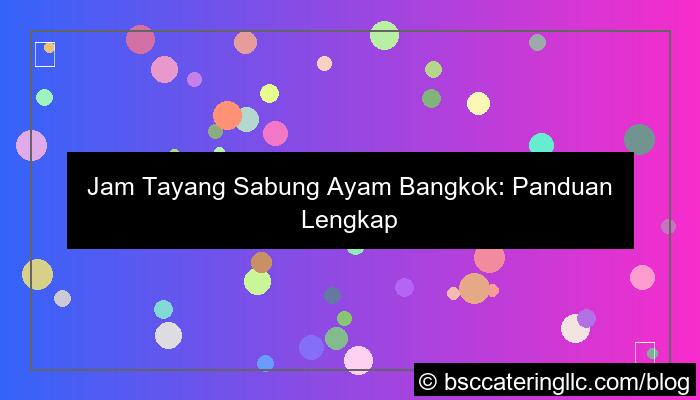jam tayang sabung ayam bangkok