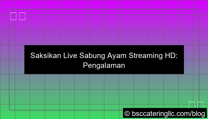 live sabung ayam streaming hd