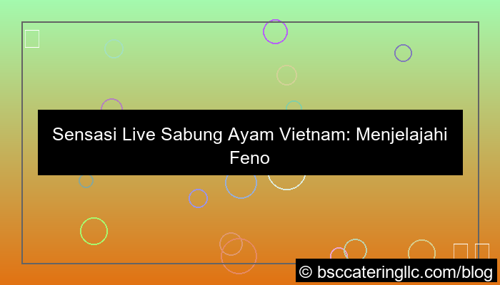 visual live sabung ayam vietnam