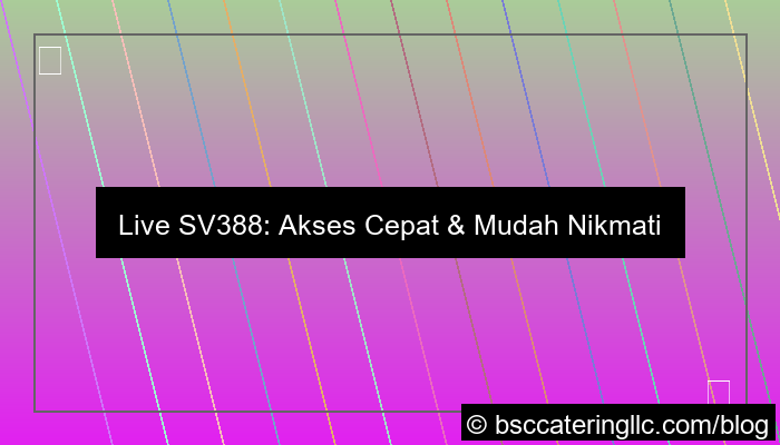 live sv388 akses cepat