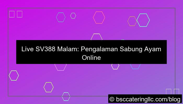 visual live sv388 malam