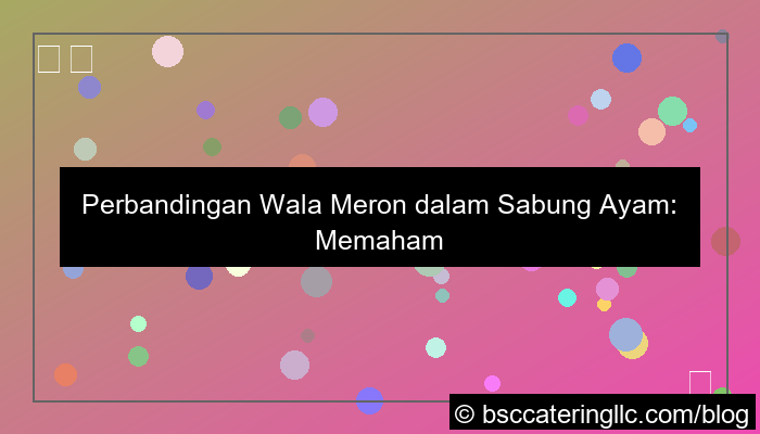 desain perbandingan wala meron