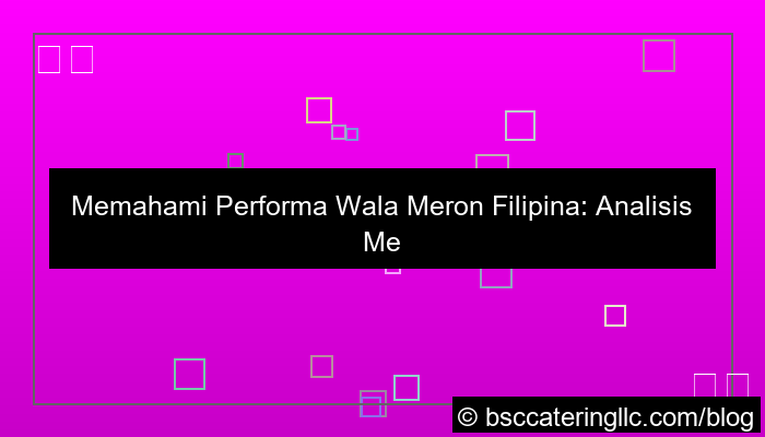 visual performa wala meron filipina
