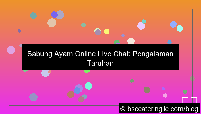 visual sabung ayam dengan live chat