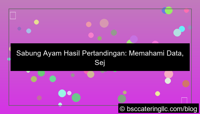 desain sabung ayam hasil pertandingan