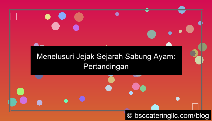 visual sabung ayam histori pertandingan