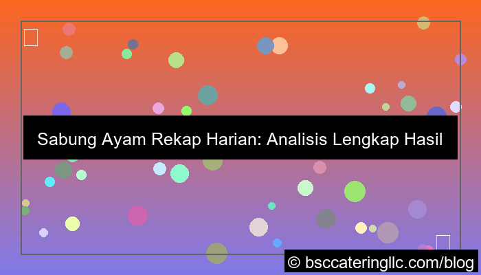 visual sabung ayam rekap harian