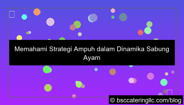 desain sabung ayam strategi ampuh