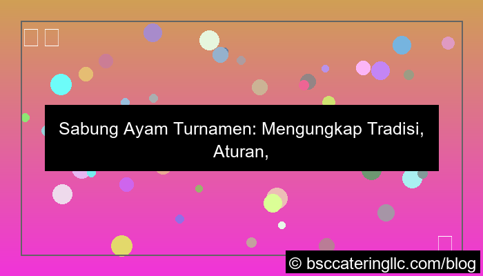 visual sabung ayam turnamen
