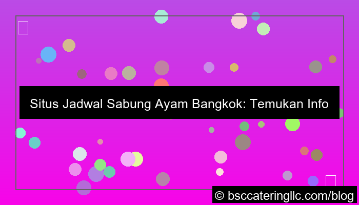 situs jadwal sabung ayam bangkok