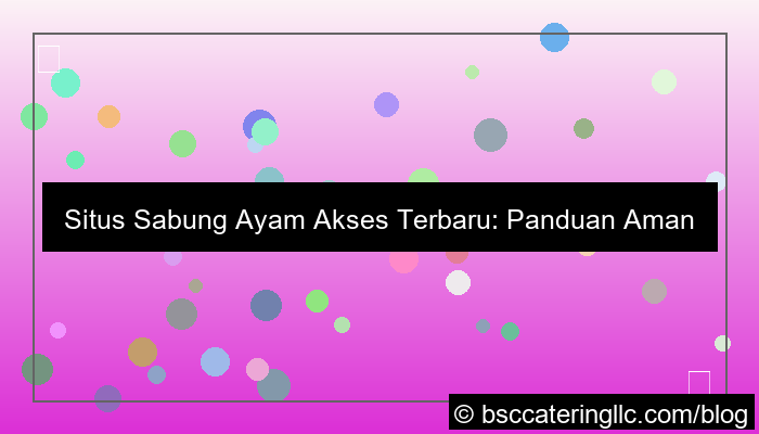 situs sabung ayam akses terbaru