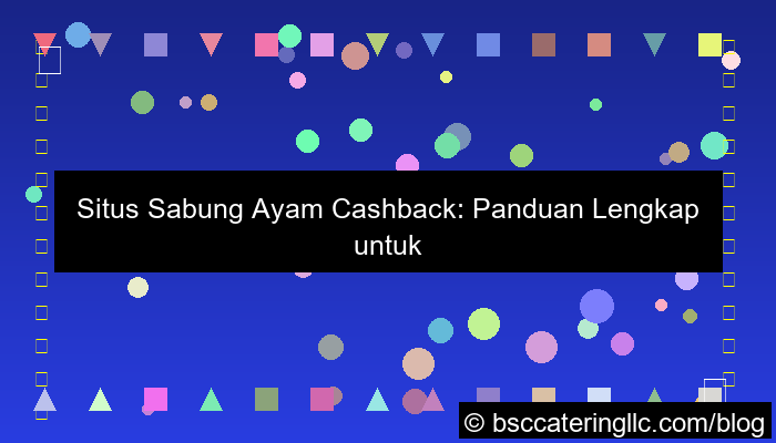 desain situs sabung ayam cashback