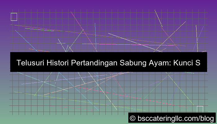 situs sabung ayam histori pertandingan