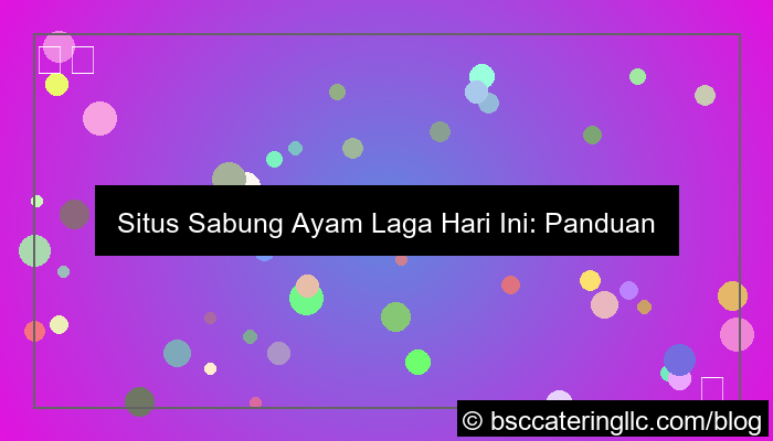 situs sabung ayam laga hari ini