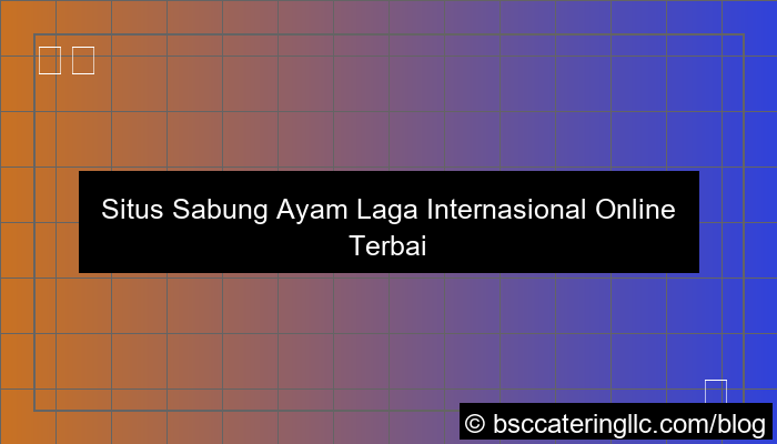 situs sabung ayam laga internasional