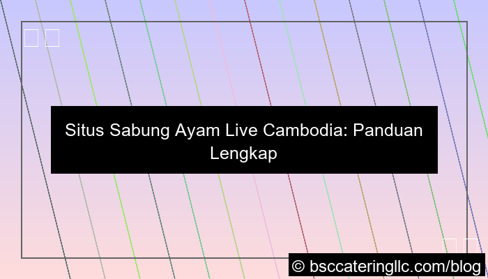 grafik situs sabung ayam live cambodia