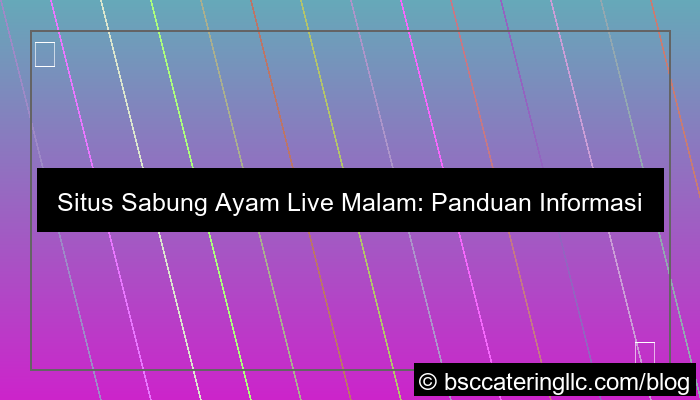 grafik situs sabung ayam live malam
