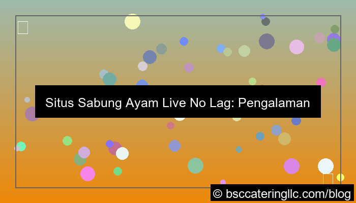 visual situs sabung ayam live no lag