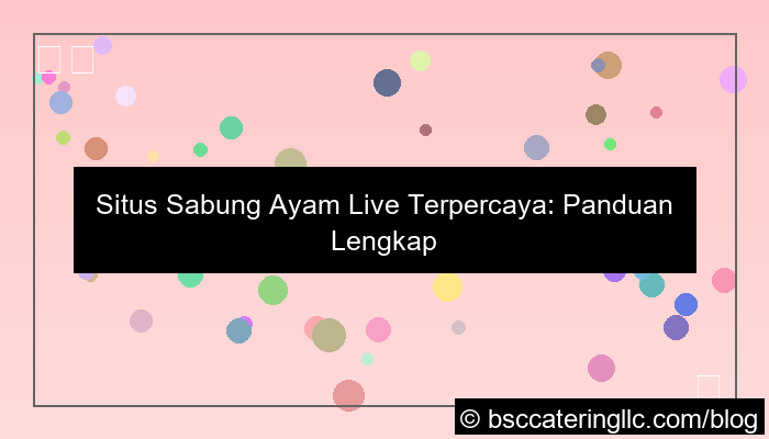 desain situs sabung ayam live terpercaya