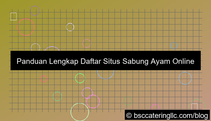 situs sabung ayam panduan daftar