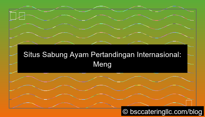 situs sabung ayam pertandingan internasional