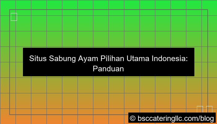 situs sabung ayam pilihan utama indonesia