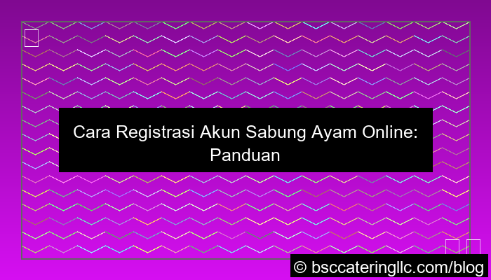 desain situs sabung ayam registrasi akun