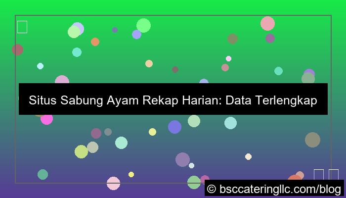situs sabung ayam rekap harian