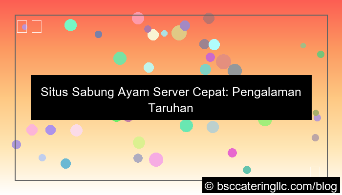 visual situs sabung ayam server cepat