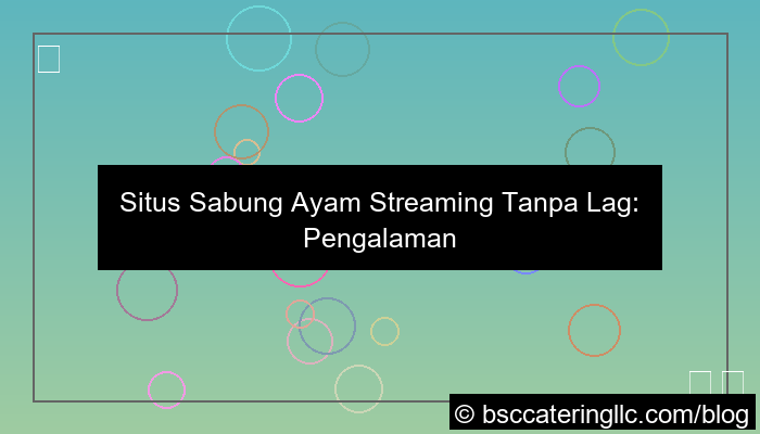 desain situs sabung ayam streaming tanpa lag