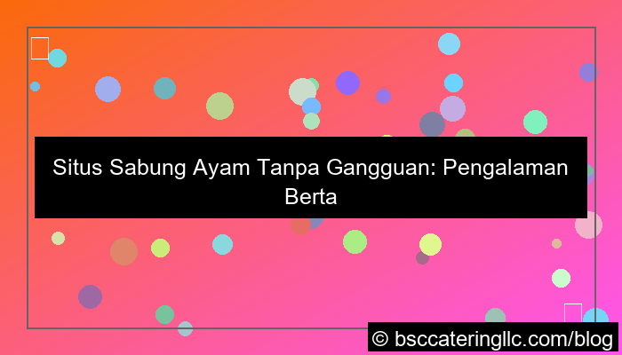 situs sabung ayam tanpa gangguan