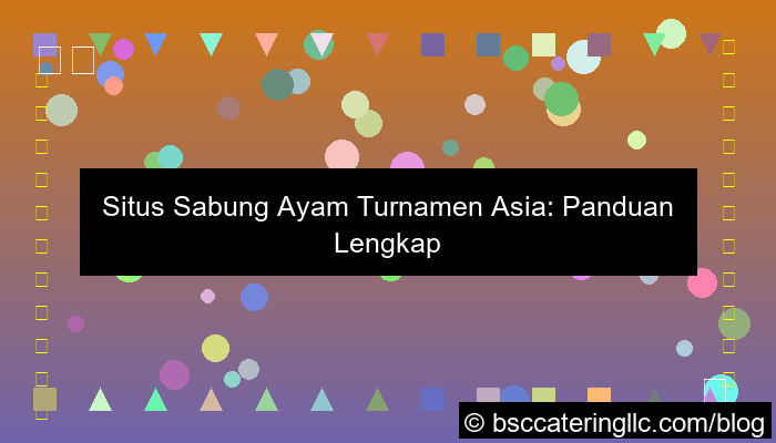 visual situs sabung ayam turnamen asia