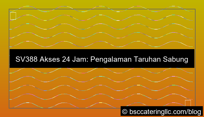 sv388 akses 24 jam