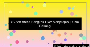 ilustrasi sv388 arena bangkok live