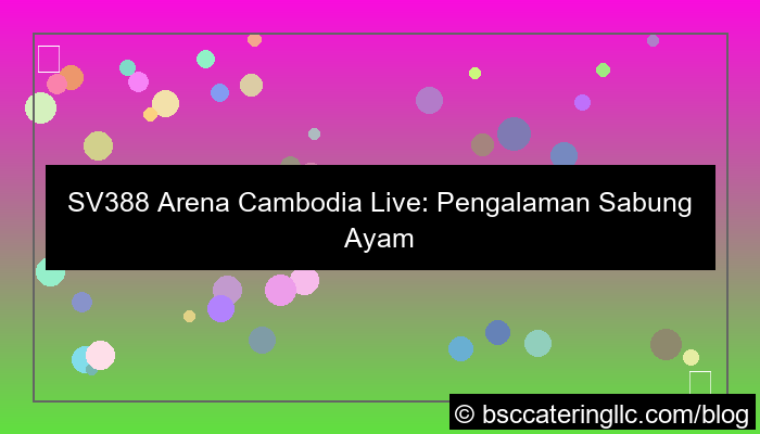 ilustrasi sv388 arena cambodia live