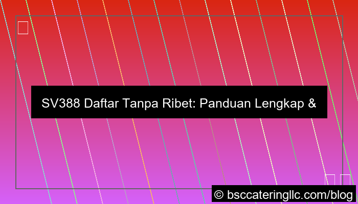 sv388 daftar tanpa ribet